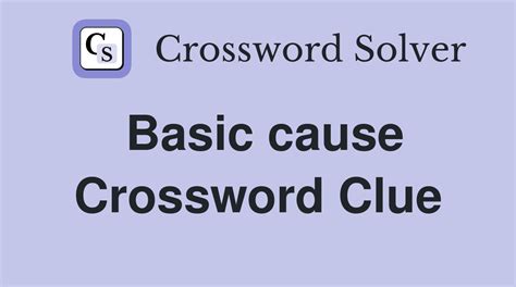 cause by crossword clue|More.